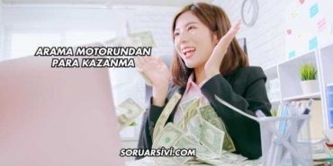 Arama Motorundan Para Kazanma