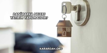 Danimarka Nelere Yatırım Yapılmalıdır?