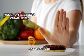 Hangi Diyet ile Kilo Vermeliyim?