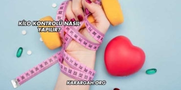 Kilo Kontrolü Nasıl Yapılır?