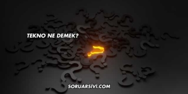 Tekno Ne Demek?