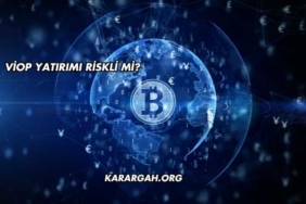 VİOP Yatırımı Riskli mi?