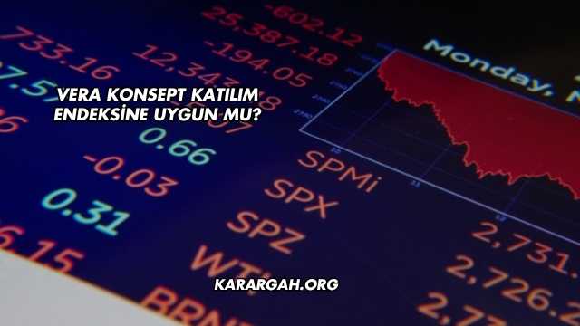 Vera Konsept Katılım Endeksine Uygun mu?