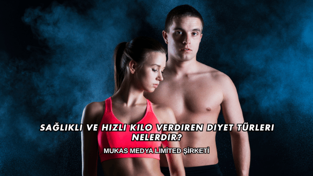 Sağlıklı ve Hızlı Kilo Verdiren Diyet Türleri Nelerdir?